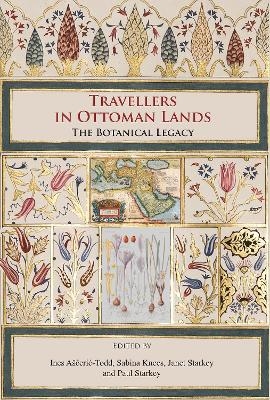 Travellers in Ottoman Lands - 