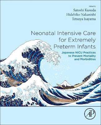 Neonatal Intensive Care for Extremely Preterm Infants - 