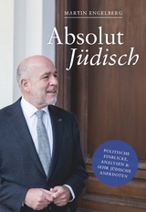 Absolut Jüdisch - Martin Engelberg