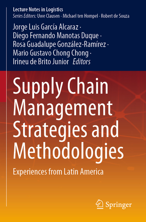 Supply Chain Management Strategies and Methodologies - 