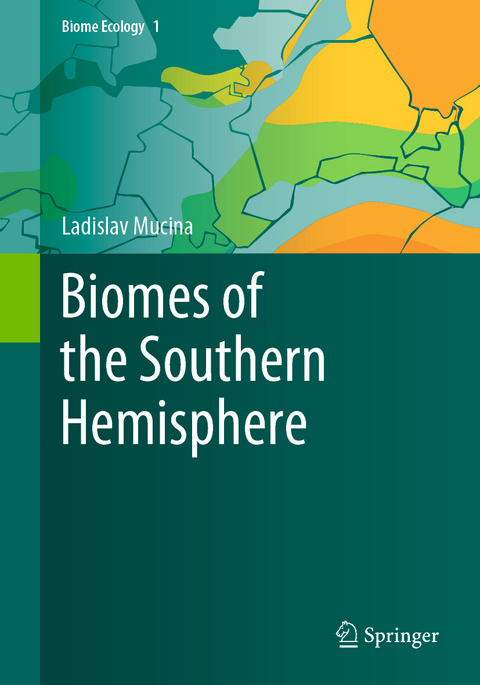 Biomes of the Southern Hemisphere - Ladislav Mucina