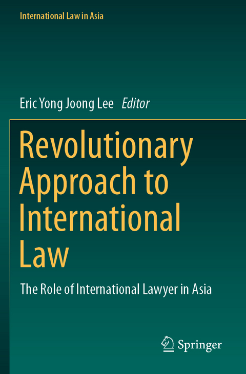 Revolutionary Approach to International Law - 