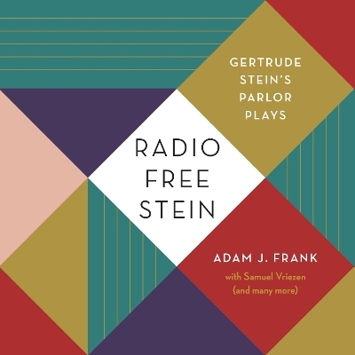 Radio Free Stein - Adam J. Frank