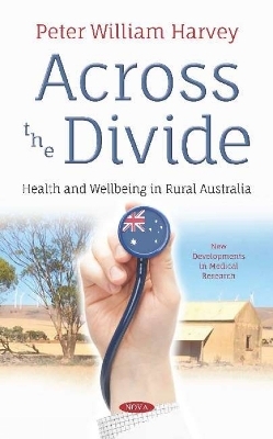 Across the Divide - Peter William Harvey