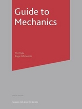 Guide to Mechanics - Dyke, Philip; Whitworth, R.W.