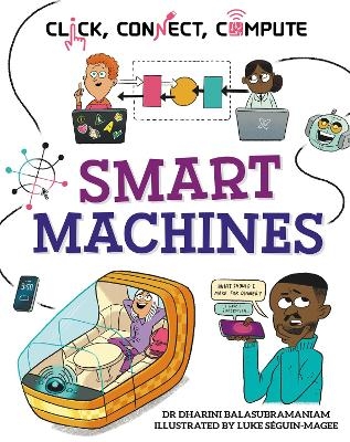 Click, Connect, Compute: Smart Machines - Dharini Balasubramaniam