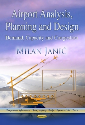 Airport Analysis, Planning & Design - Milan Janic