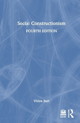 Social Constructionism - Vivien Burr