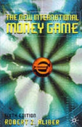 The New International Money Game - Aliber, Robert Z.