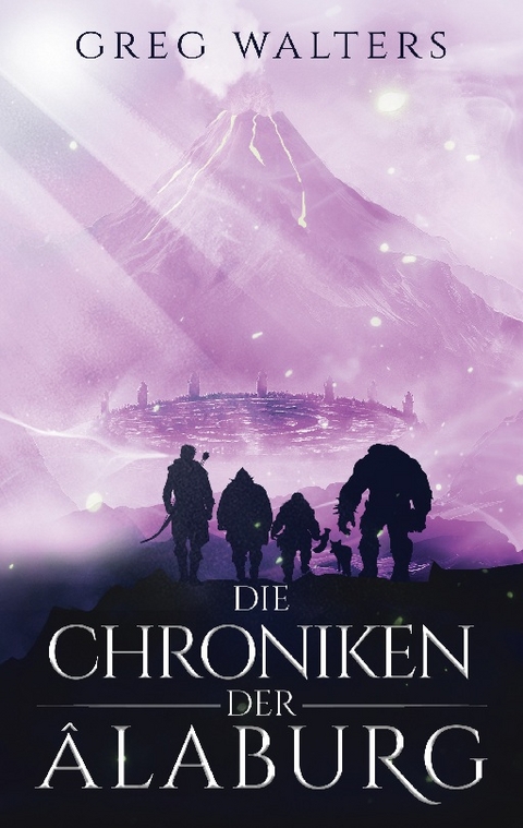 Die Chroniken der Alaburg - Greg Walters