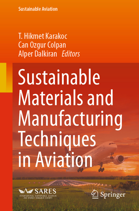 Sustainable Materials and Manufacturing Techniques in Aviation - 