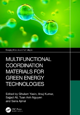 Multifunctional Coordination Materials for Green Energy Technologies - 