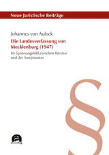 Die Landesverfassung von Mecklenburg (1947) - Johannes von Aulock