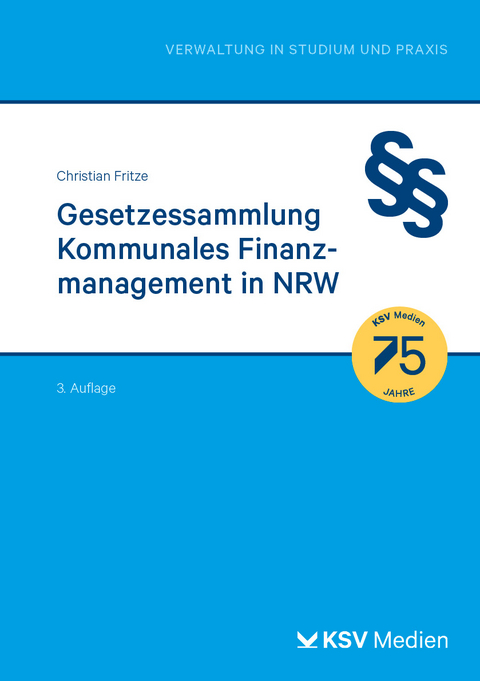 Gesetzessammlung Kommunales Finanzmanagement in NRW - Christian Fritze