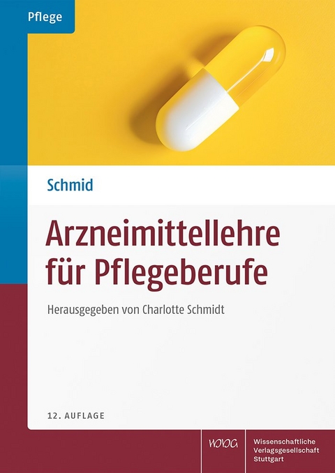 Arzneimittellehre für Pflegeberufe - 