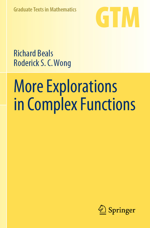 More Explorations in Complex Functions - Richard Beals, Roderick S.C. Wong