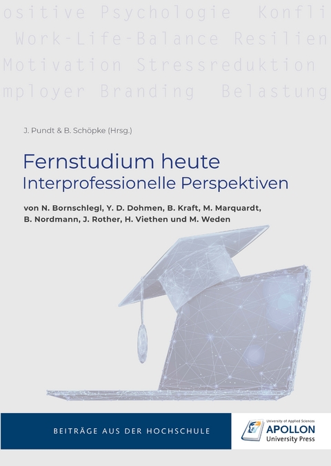 Fernstudium heute - Nadine Bornschlegl, Yvonne Diana Dohmen, Beate Kraft