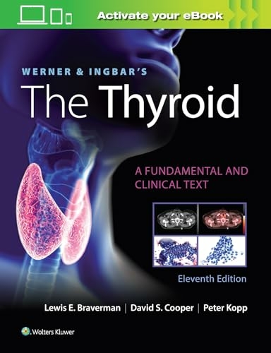 Werner & Ingbar's The Thyroid - Lewis E. Braverman