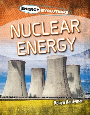 Nuclear Energy - Robyn Hardyman