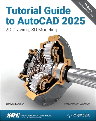 Tutorial Guide to AutoCAD 2025 - Shawna Lockhart