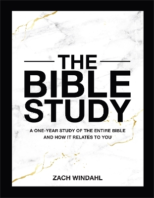 The Bible Study - Zach Windahl