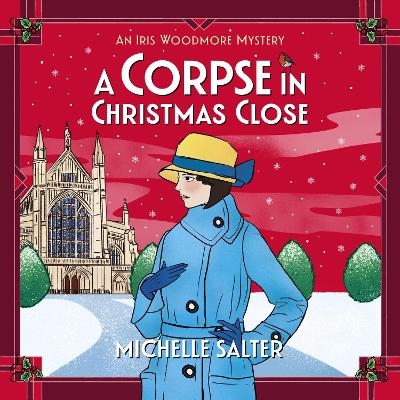 A Corpse in Christmas Close - Michelle Salter