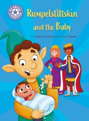 Reading Champion: Rumpelstiltskin and the baby - Damian Harvey