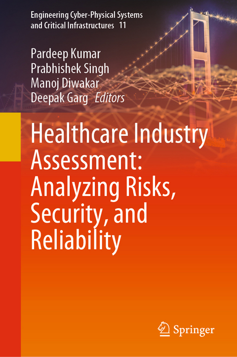 Healthcare Industry Assessment: Analyzing Risks, Security, and Reliability - 