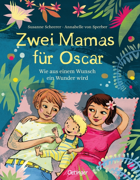 Zwei Mamas für Oscar - Susanne Scheerer