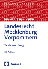 Landesrecht Mecklenburg-Vorpommern - Schlacke, Sabine; Farys, Christine; Boden, Christian