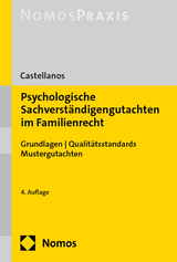 Psychologische Sachverständigengutachten im Familienrecht - Castellanos, Helen A.