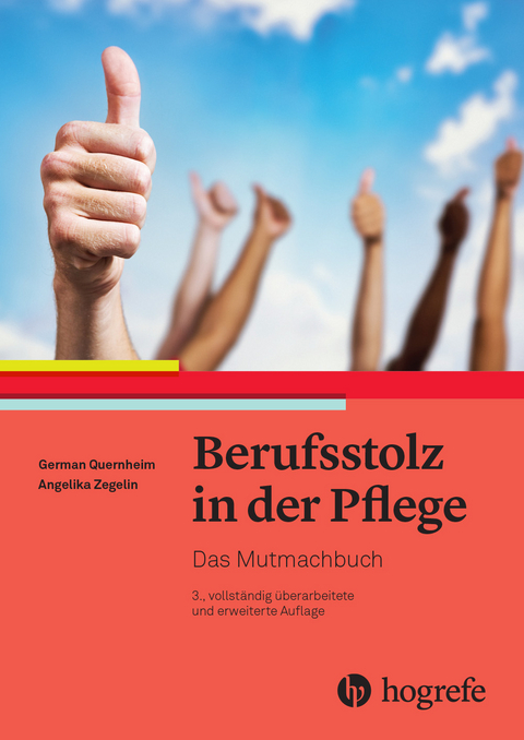 Berufsstolz in der Pflege - German Quernheim, Angelika Zegelin