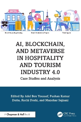 AI, Blockchain, and Metaverse in Hospitality and Tourism Industry 4.0 - 