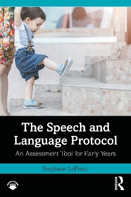 The Speech and Language Protocol - Stephanie LoPresti