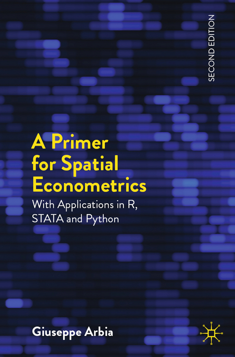 A Primer for Spatial Econometrics - Giuseppe Arbia