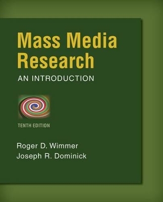 Mass Media Research - Roger D. Wimmer, Joseph R. Dominick