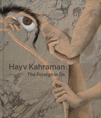 Hayv Kahraman: The Foreign in Us - 