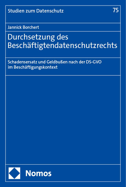 Durchsetzung des Beschäftigtendatenschutzrechts - Jannick Borchert