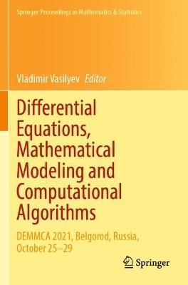 Differential Equations, Mathematical Modeling and Computational Algorithms - 