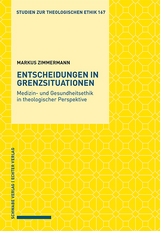 Entscheidungen in Grenzsituationen - Markus Zimmermann