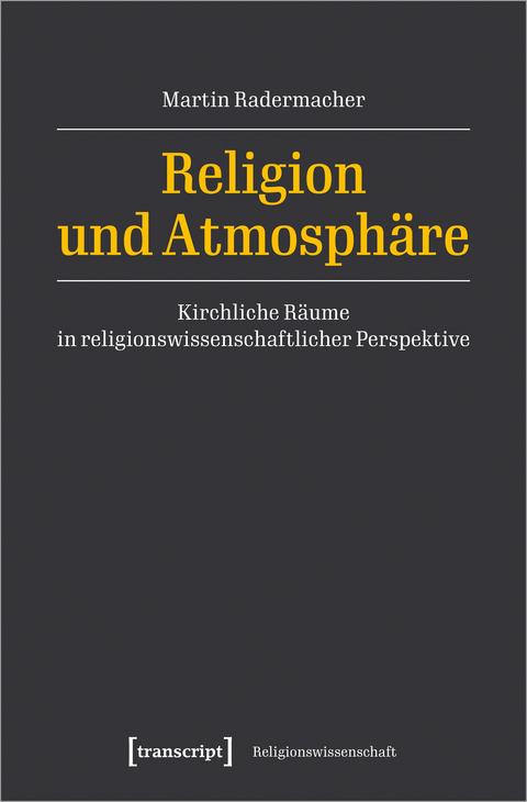 Religion und Atmosphäre - Martin Radermacher