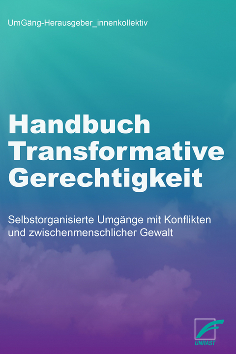 Handbuch Transformative Gerechtigkeit - 