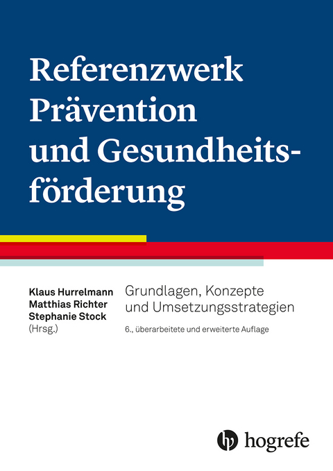 Referenzwerk Prävention und Gesundheitsförderung - 