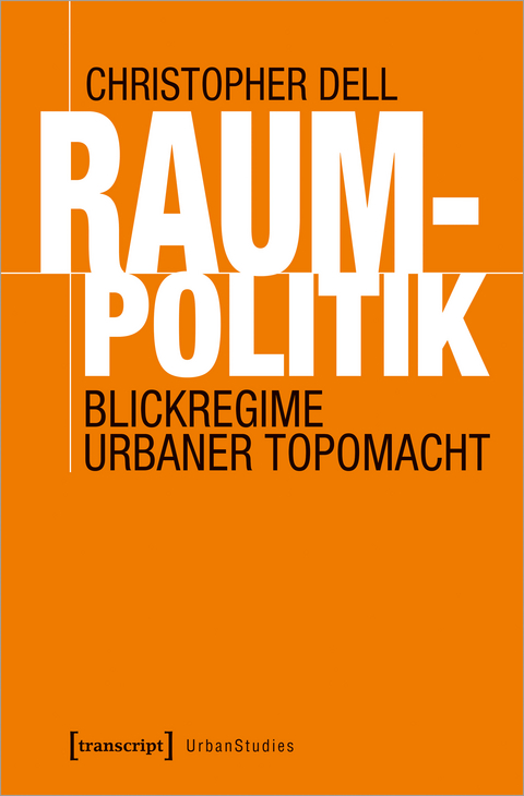 Raumpolitik - phil. habil. Christopher Dell