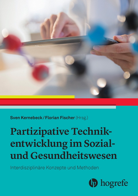 Partizipative Technikentwicklung im Sozial- und Gesundheitswesen - 