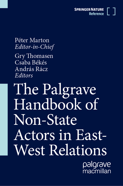 The Palgrave Handbook of Non-State Actors in East-West Relations - 