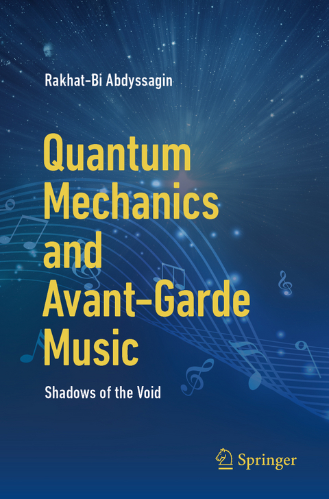 Quantum mechanics and Avant-Garde music - Rakhat-Bi Abdyssagin