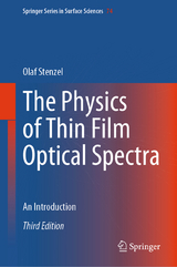 The Physics of Thin Film Optical Spectra - Stenzel, Olaf