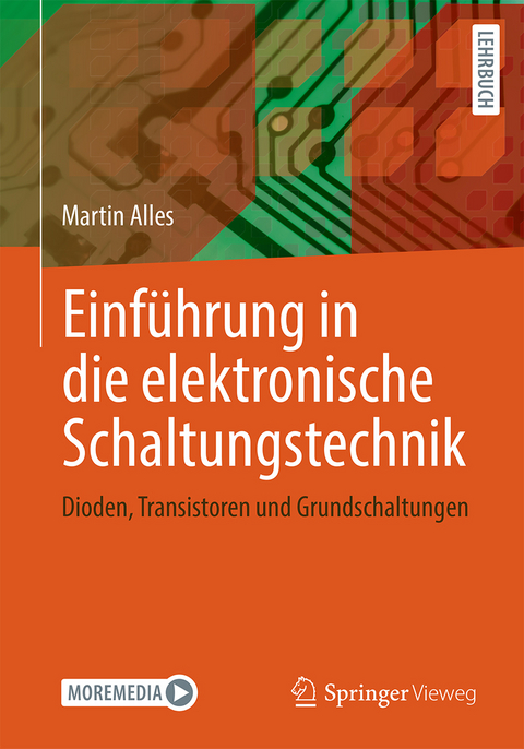 Einführung in die elektronische Schaltungstechnik - Martin Alles