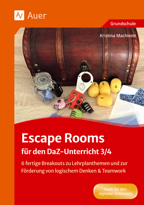 Escape Rooms für den DaZ-Unterricht 3/4 - Kristina Machleidt